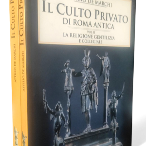 Attilio De Marchi – Il culto privato di Roma antica – (2 voll.) Victrix