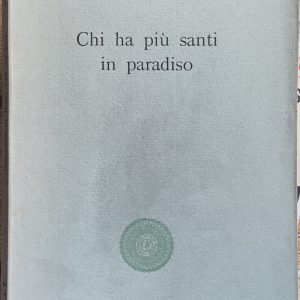 Chi ha più santi in paradiso