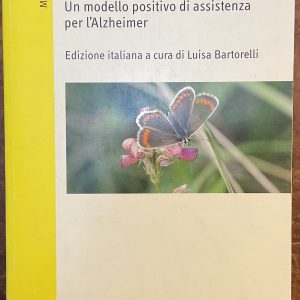 Gentlecare. Un modello positivo di assistenza per l’Alzheimer