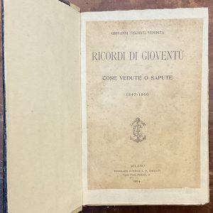 Ricordi di gioventù. Cose vedute o sapute. 1847-1860