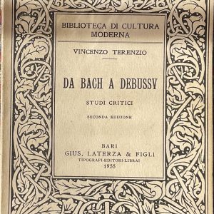 Da Bach a Debussy.   Studi critici