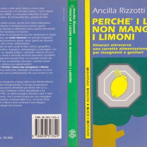 Ancilla Rizzotti – Perché i leoni non mangiano i limoni? – 1992