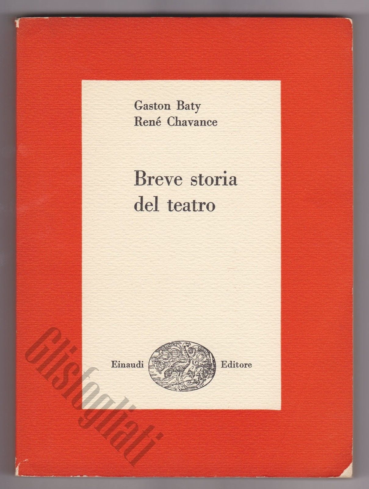 Baty, Chavance – Breve storia del teatro – Einaudi 1956