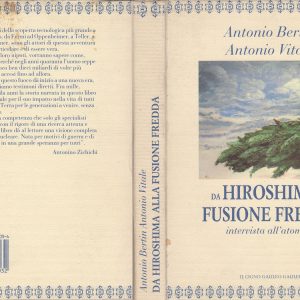 Antonio Bertin – Da Hiroshima alla fusione fredda – 1989