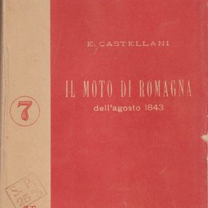 Evelina Castellani – Il moto di Romagna dell’agosto 1843 – 1917