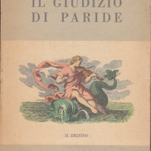 Giani Stuparich – Il giudizio di Paride – Garzanti 1950