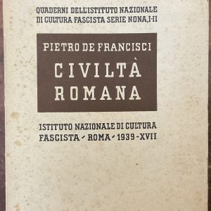 Civiltà Romana. Quaderni dell’Istituto Nazionale di cultura fascista, serie nona, I-II