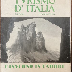 Turismo d’Italia. L’inverno in Cadore. Anno XII, n.1, gennaio 1937