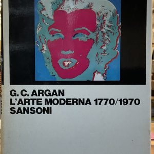 L’arte moderna 1770/1970