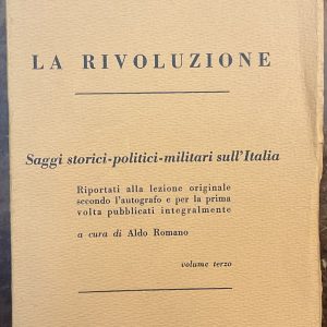 La Rivoluzione. Saggi storico-politici-militari sull’Italia, volume terzo
