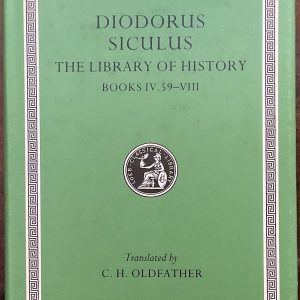 Diodorus Siculus. The Library of History. Books IV. 59-VIII
