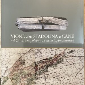 Vione con Stadolina e Canè nel Catasto napoleonico e nella toponomastica