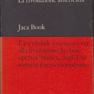 James Boggs – La rivoluzione americana – Jaca Book 1968