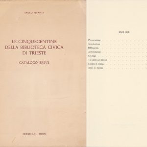 Sauro Pesante – Le Cinquecentine della Biblioteca Civica di Trieste – 1974