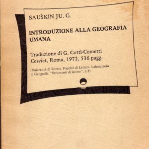 Sauskin – Introduzione alla Geografia Umana – Cesviet 1972