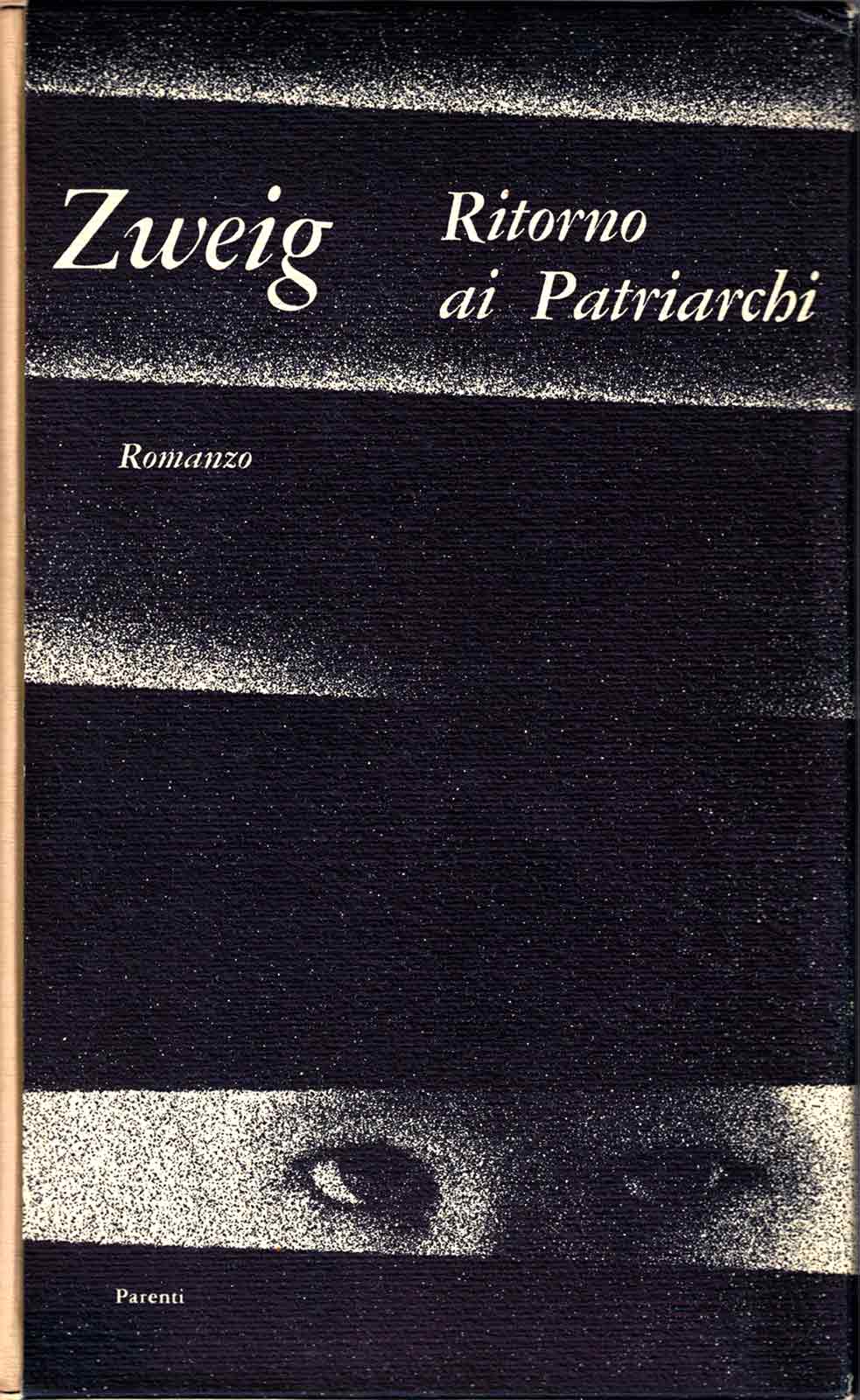 Arnold Zweig – Ritorno ai patriarchi – Parenti 1959