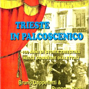 Cappelletti, Paghi – Trieste in palcoscenico – Il Murice 1998