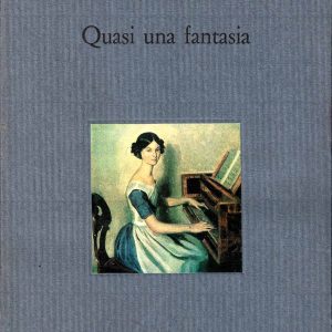 Ettore Cantoni – Quasi una fantasia – Sellerio 1994