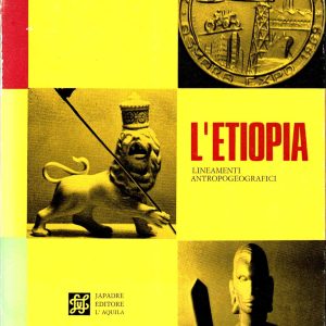 Gastone Imbrighi – L’Etiopia: Lineamenti antropogeografici – 1970