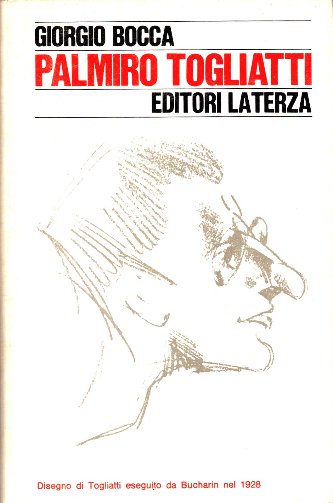 Giorgio Bocca – Palmiro Togliatti – Laterza 1973 - immagine 2