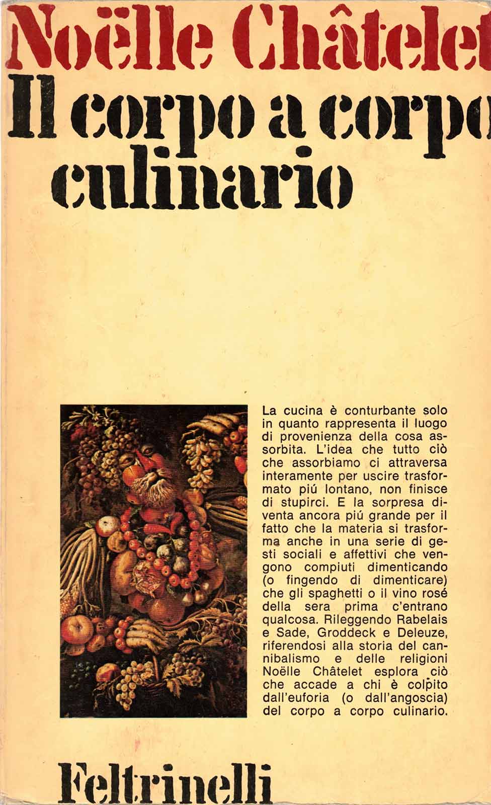 Chatelet, Noelle – IL CORPO A CORPO CULINARIO – Feltrinelli 1980 - immagine 2