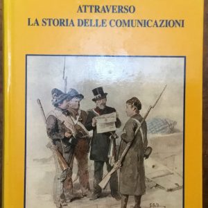 Il Risorgimento Italiano Attraverso Storia Delle Comunicazioni