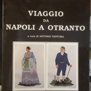 Viaggio da Napoli a Otranto