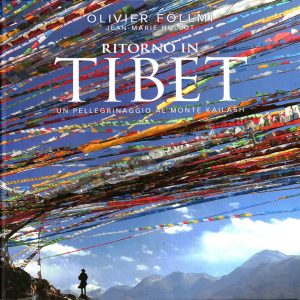Olivier Follmi – Ritorno in Tibet, Monte Kailash – 2018