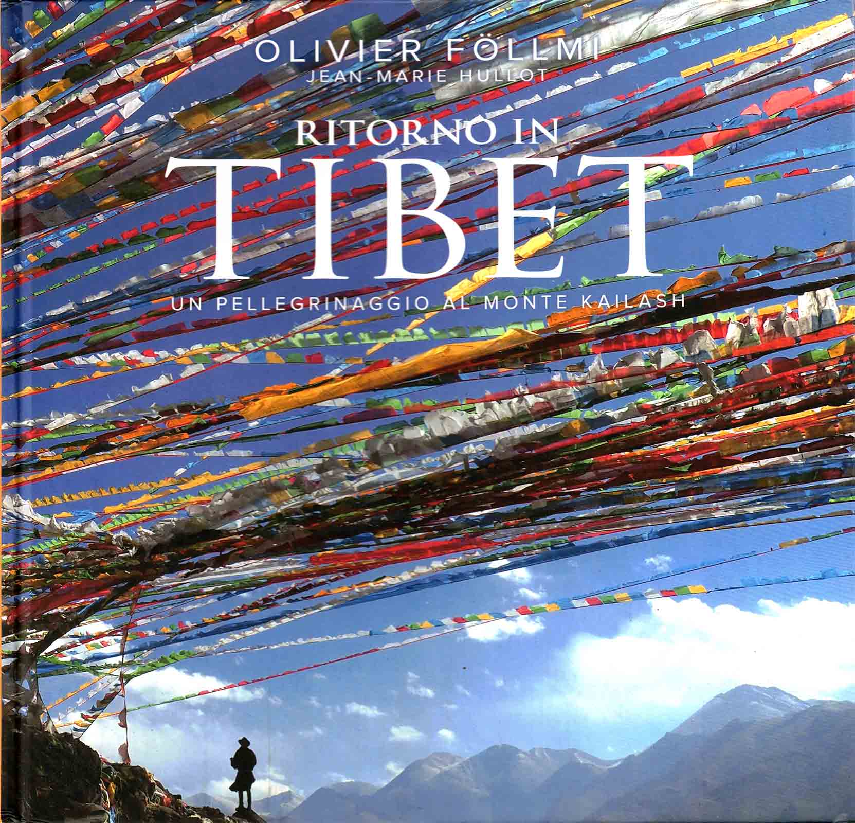 Olivier Follmi – Ritorno in Tibet, Monte Kailash – 2018